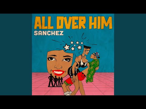 All Over Him