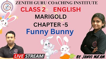Funny Bunny | Chapter 5 | Class 2 | English | By Janvi Ma