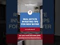Real Estate Investing Tips for New Buyers