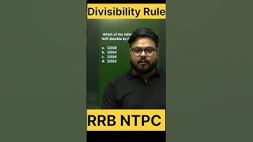 Divisibility Rule | RRB NTPC | Quantitative Aptitude #rrbntpc #divisibilityrule