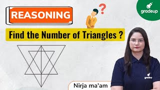 Reasoning Tricks | Find the Number of Triangles | All Exams | Nirja Ma'am | Gradeup