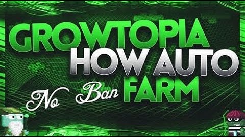 Growtopia Skyfarm 3 95  Android & PC   Mod Menu