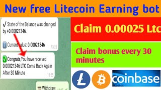 Claim 0.00025 Ltc every 30 minutes | new free Litecoin earning bot | online earning | free earning |