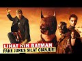 CIANJUR MENDUNIA! Siapa Sangka Mahaguru Silat Cikalong Tekniknya Dipake di Film The Batman!