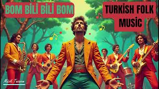 Bom Bi̇li̇ Bi̇li̇ Bom Türk Folk Rock - Yeni Yorum🎶 Resimi