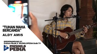 Download lagu ALDY AMIS - TUHAN MAHA BERCANDA | LIVE PERFORM @BERSENANDUNG #1
