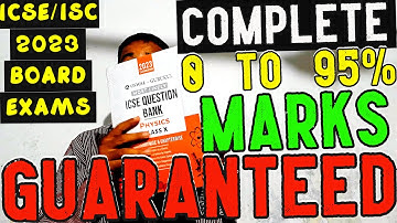 ICSE/ISC 2023 Board Exams | Most Effective and 100% Complete Roadmap to score 95%+ in Board Exams |