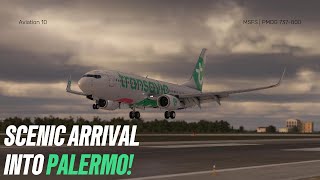 MSFS | Scenic arrival into Palermo | PMDG 737-800| Transavia ☁️