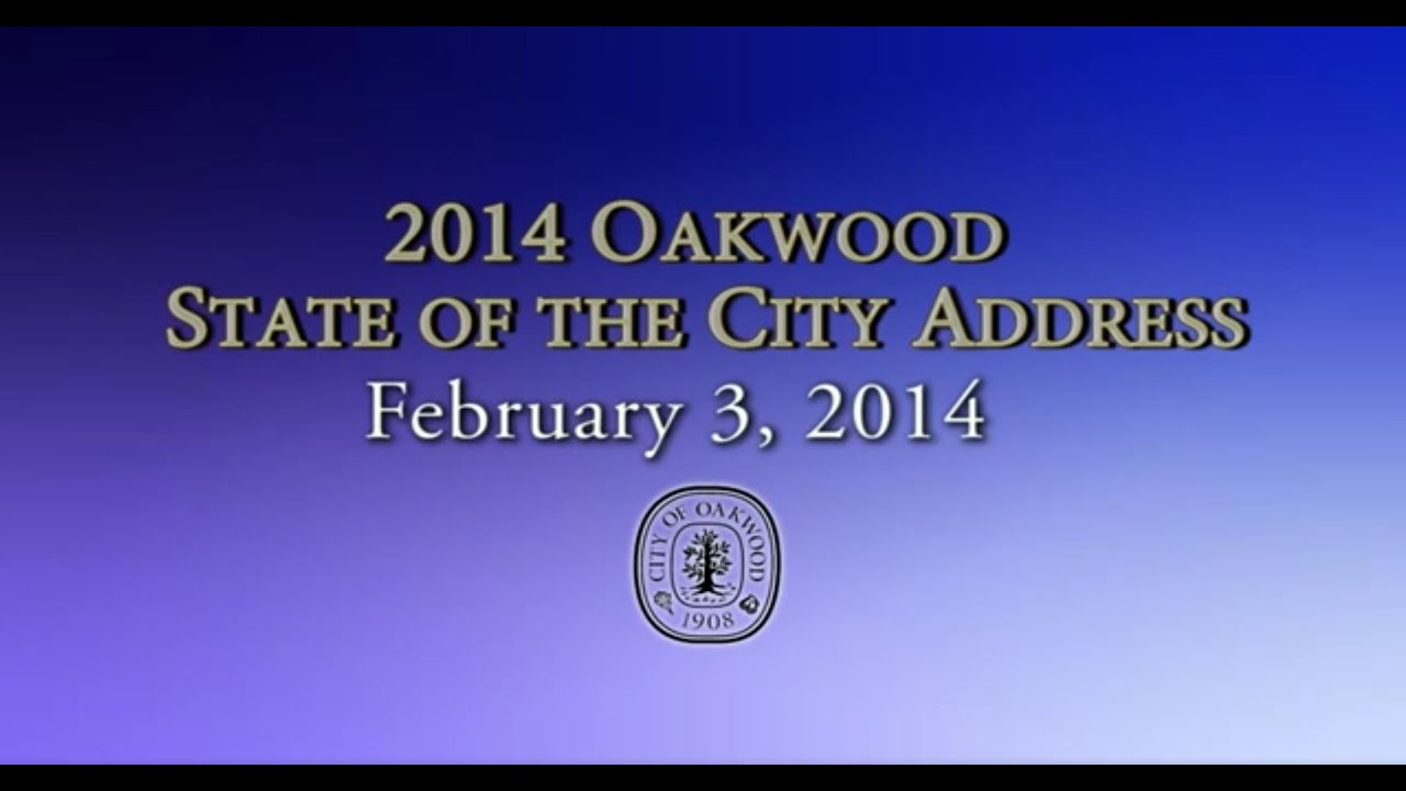 2014 Oakwood State of the City Address YouTube