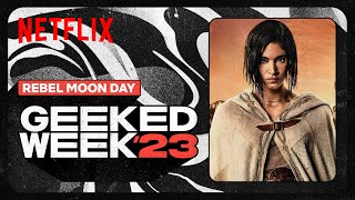 Geeked Week 2023｜『REBEL MOON — パート1: 炎の子』最新情報｜Netflix