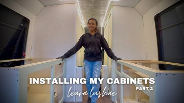 shuttle bus build // EP 27 // installing my kitchen cabinets