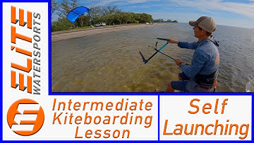 Intermediate Kiteboarding Lesson - Self Launching