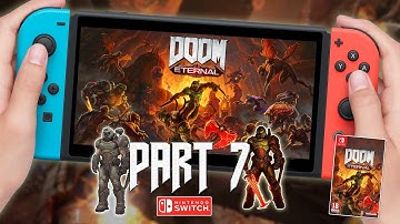 Doom Eternal Switch Gameplay PART 7 | doom eternal nintendo switch gameplay (no commentary)