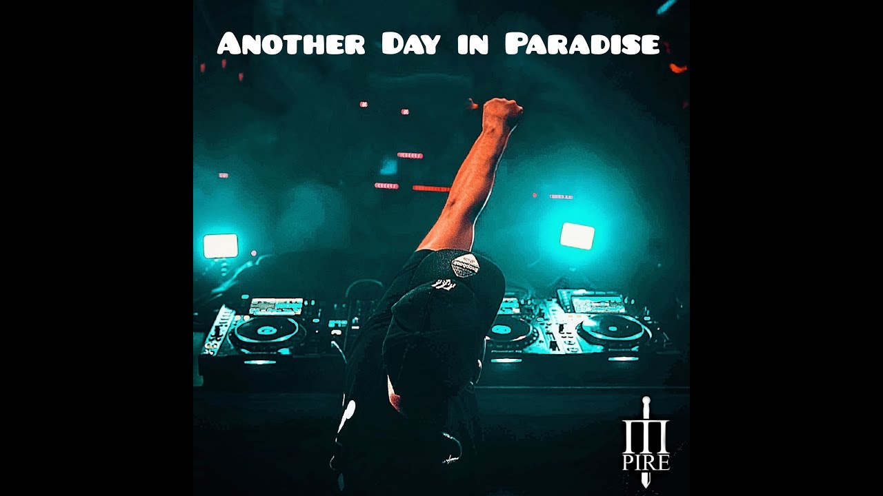 M pire - Another Day In Paradise