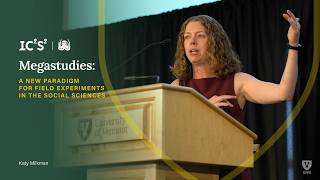 2026 IC2S2: Keynote Presentation by Katy Milkman