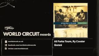 Video thumbnail of "Ali Farka Toure, Ry Cooder - Gomni"