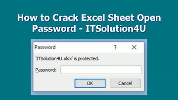 How to Crack Excel Sheet Open Password   ITSolution4U
