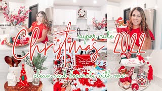 🎄CHRISTMAS CLEAN AND DECORATE WITH ME 2022  || super cute Christmas decorating 2022