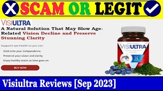 Visiultra Reviews (Sep 2023) - Is This A Fake Or A Genuine Product? Find Out! | Scam Inspecter