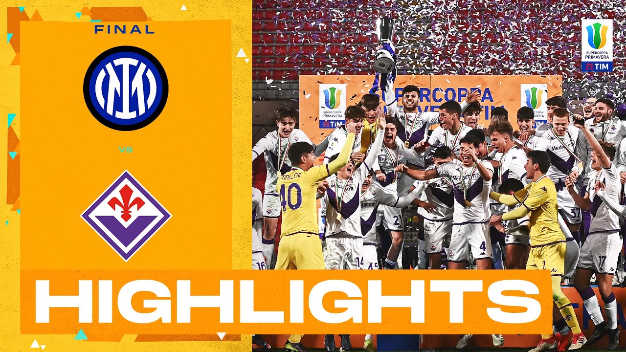 Inter-Fiorentina 1-2 | La Viola lift the trophy: Goals & Highlights | Primavera TIM Supercup 2023