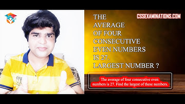 The Average of Four Consecutive Even Numbers is 27.