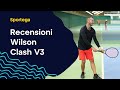 RECENSIONE: Racchette da tennis Wilson Clash V3