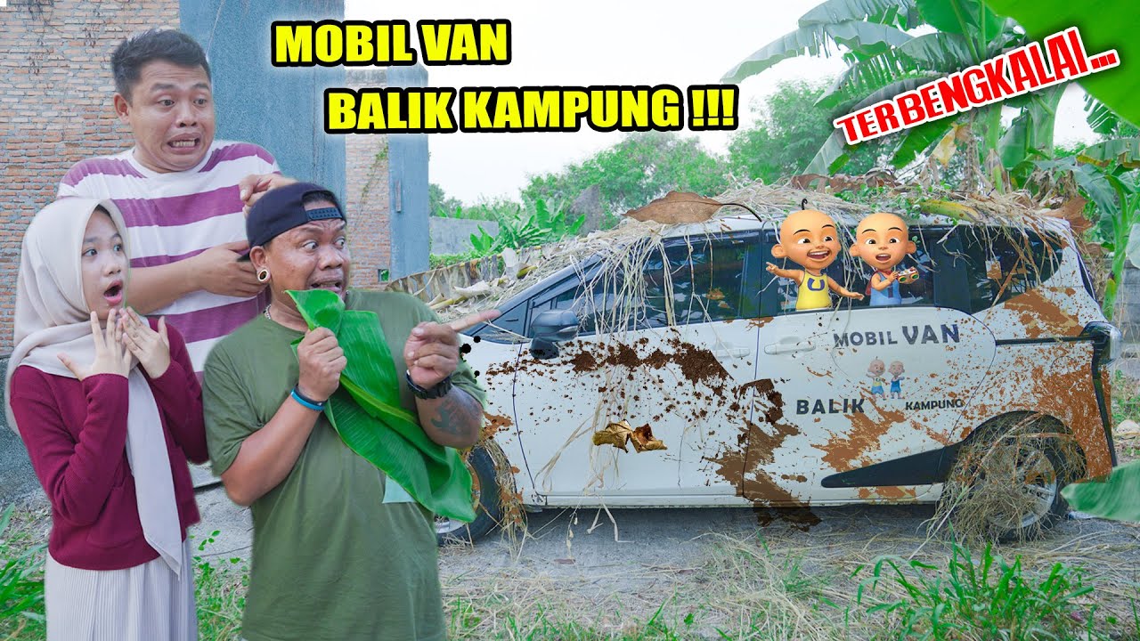 Menemukan Mobil Van Upin Balik Kampung