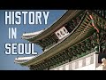 Seoul city of history  historic places to visit in seoul right now south korea