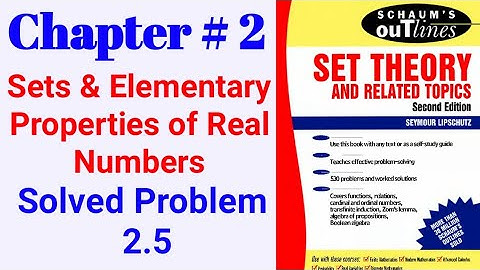 Schaum Outlines|Set Theory|Chapter 2 Solved Problem 2.5