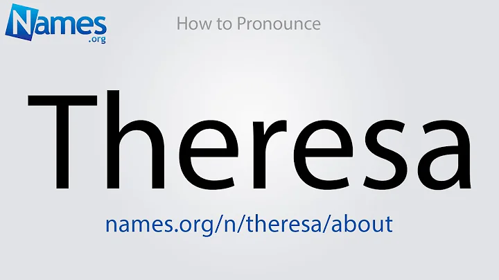 How to Pronounce Theresa