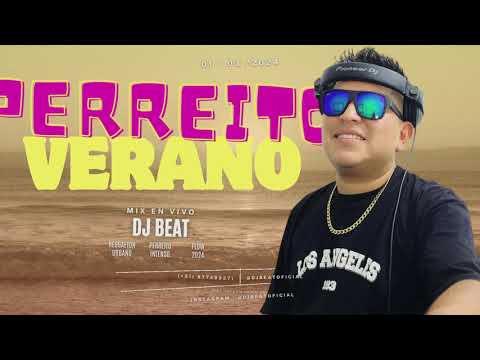 VERANO 2024 – Perreito de Verano 2024 – Feid Bad Bunny Bellakath Daddy Yankee Peso Pluma Karol G