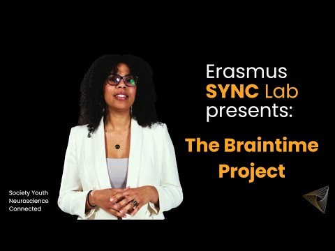 Erasmus SYNC Lab presents: the Braintime Project