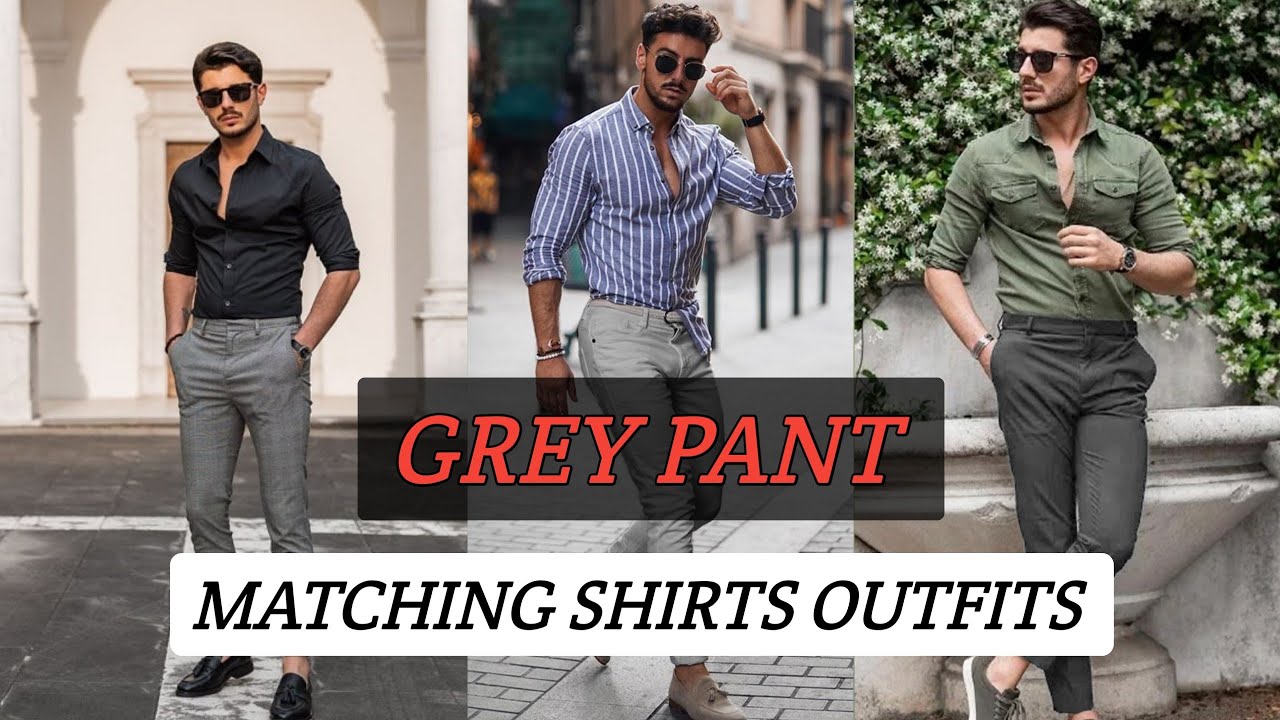 10 Grey Pant Matching Shirt Combination Ideas for Men 2023