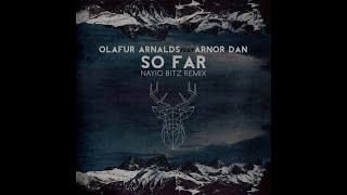 Ólafur Arnalds - So Far (ft  Arnor Dan) ~ lyrics -  Ava &amp; Beatrice - Warrior Num