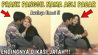 PRANK PACAR PANGGIL NAMA ASLI, ENDINGNYA DI KASI JATAH !