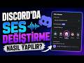 Discord'da Ses Değiştirme Nasıl Yapılır (2026)