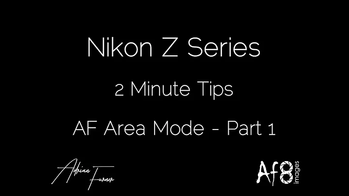 NIKON Z SERIES - 2 MINUTE TIPS #35 = 'AF area mode' in the nikon z6 & z7 - part 1 static subjects