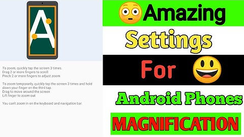 Triple Tap Zoom In || How To Use Megnification Settings ||Top Latest Android Settings || Kese Kare