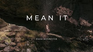 Download Lagu Mona Wonderlick - Mean It MP3 Download Lagu Mona Wonderlick - Mean It MP3