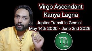 Jupiter Transit in Gemini 2025 - Virgo Ascendant