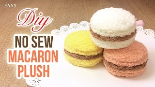 Amazing NO SEW Plush Tutorial for Macarons!