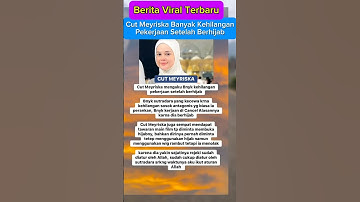 Thumbnail of Cut Meyriska Banyak Kehilangan Saat Berhijab #videoviral #shortvideo #trending #beritaterkini