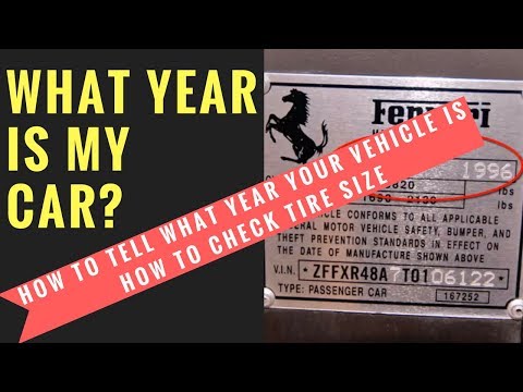 How to tell what year your vehicle is, how to check tire size & how much air to add to tires