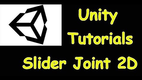 Slider Joint 2D - Unity Tutorial
