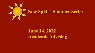 June 14, 2022: Academic Advising Overview