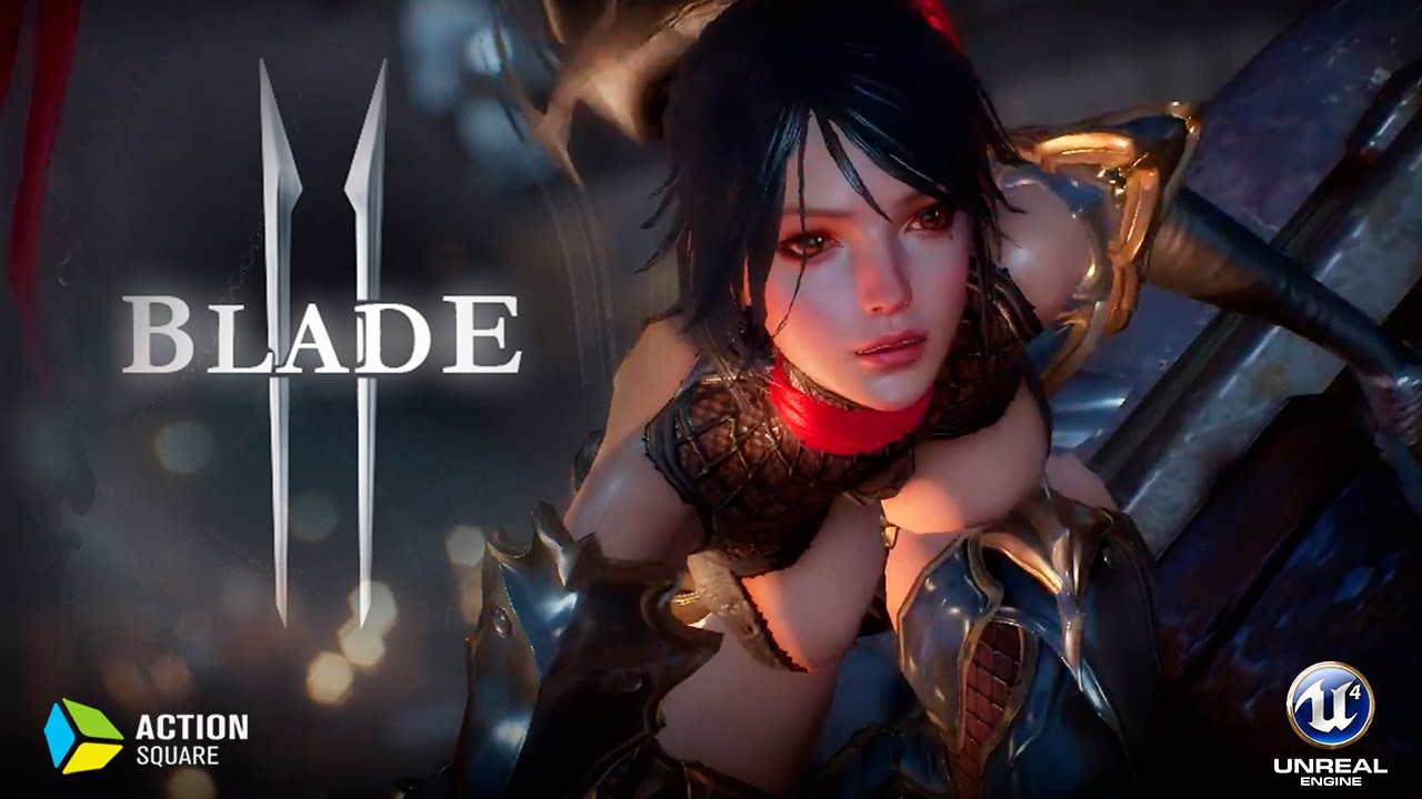 Blade 2 (블레이드2) - Trailer #2 - Unreal Engine 4 - Mobile ...