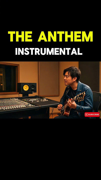Instrumental - The Anthem 'Guitar'