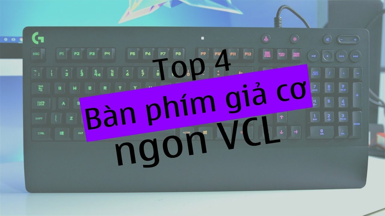 Top 4 bàn phím giả cơ cực ngon mà giá lại rẻ dành cho game thủ