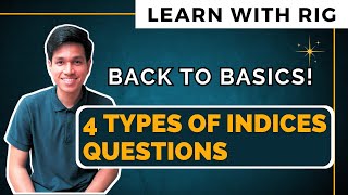 4 Most Common Types of Indices Questions [ADD MATH - Back To Basics!]