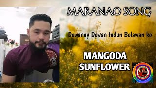 Dowanay dowan tadun Bolawan ko By: Mangoda Sunflower